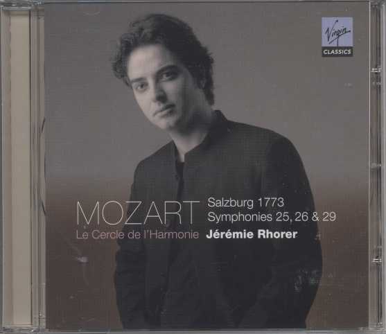 W.A. Mozart / Symphonies 25, 26 & 29 / Le Cercle de l'Harmonie / Jérémie Rhoher