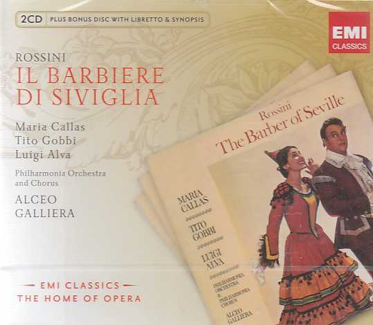 Gioachino Rossini / Il Barbiere di Siviglia / Maria Callas / Tito Gobbi / Philharmonia Orchestra and Chorus / Alceo Galliera