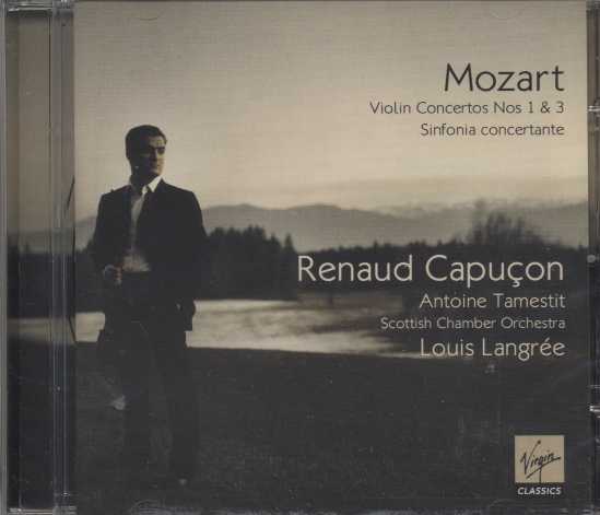 W.A. Mozart / Violin Concertos 1 & 3 / Sinfonia concertante / Renaud Capucon / Antoine Tamestit / Louis Langrée
