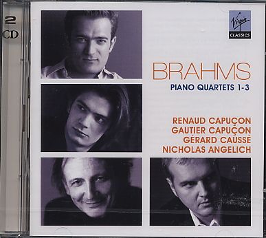 Johannes Brahms / Piano Quartets (Complete) / Renaud & Gautier Capucon / Gérard Caussé / Nicholas Angelich