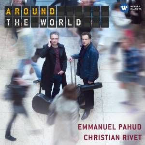 Emmanuel Pahud / Around the World // Béla Bartók / Ravi Shankar / Christian Rivet / Georg Friedrich Händel / Maurice Ohana / Elliott Carter / Francesco Molino / Toshio Hosokawa / Astor Piazzolla