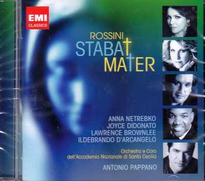 Gioachino Rossini / Stabat Mater / Anna Netrebko / Joyce DiDonato / Lawrence Brownlee / Ildebrando D'Arcangelo / Antonio Pappano
