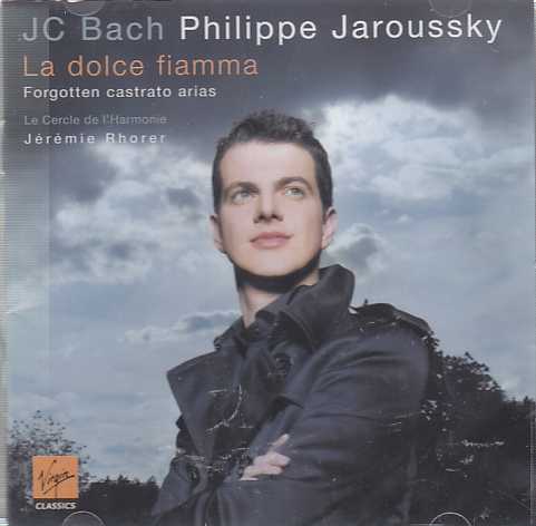 J.C. Bach / Philippe Jaroussky / La dolce fiamma