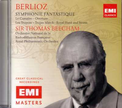 Hector Berlioz / Symphonie fantastique etc. / Sir Thomas Beecham