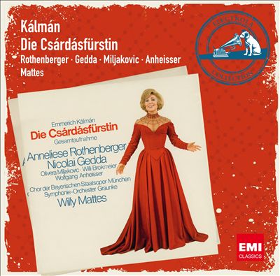 Emmerich Kálmán / Die Csárdásfürstin // Anneliese Rothenberger / Nicolai Gedda / Symphonie-Orchester Graunke / Willy Mattes