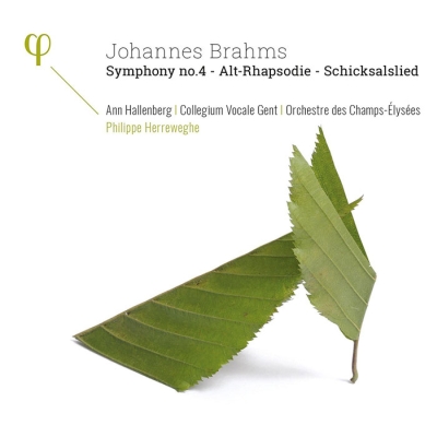 Johannes Brahms / Symphony no. 4 / Alto Rhapsody / Schicksalslied // Ann Hallenberg / Collegium Vocale Gent / Orchestre des Champs-Elyseées / Philippe Herreweghe