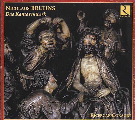 Nicolaus Bruhns / Das Kantatenwerk / Greta de Reighere / Jill Feldman / James Bowman / Ian Honeyman / Guy de Mey / Max van Egmond / Ricercar Consort