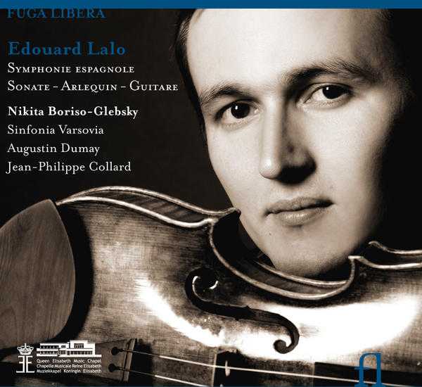 Edouard Lalo / Symphonie Espagnole / Violin Sonata // Nikita Boriso-Glebsky / Augustin Dumay / Jean-Philippe Collard / Sinfonia Varsovia