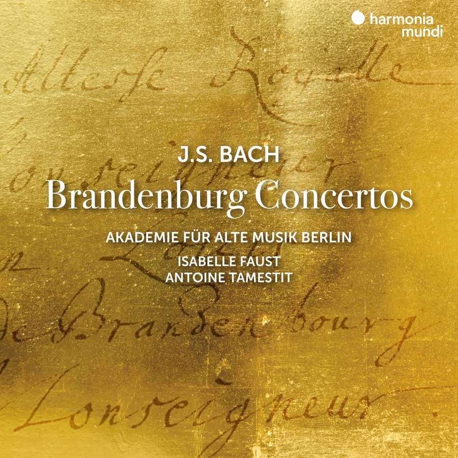 J.S. Bach / Brandenburg Concertos (Complete) // Isabelle Faust / Antoine Tamestit / Akademie für Alte Musik Berlin