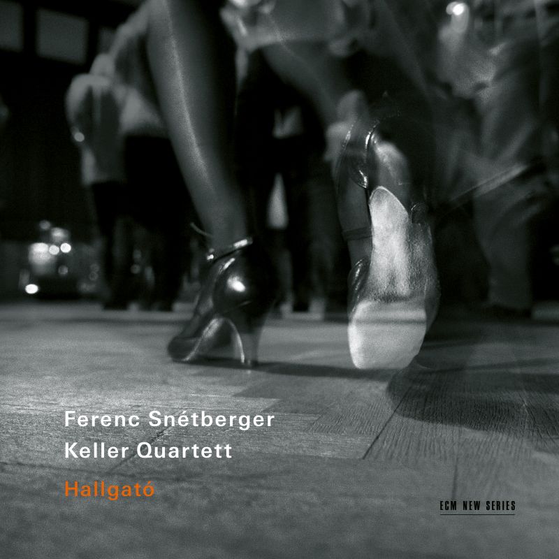 Ferenc Snétberger / Keller Quartett / Hallgáto // Ferenc Snétberger / Dmitri Shostakovich / John Dowland / Samuel Barber