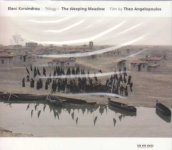 Eleni Karaindrou / The Weeping Meadow (Theo Angelopoulos) OST