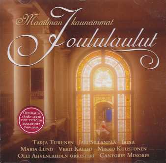 Maailman kauneimmat joululaulut (Jari Sillanpää, Maria Lund, Irina)