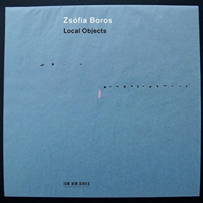 Zsófia Boros / Local Objects // Mathias Duplessy / Egberto Gismonti / Carlo Domeniconi / Jorge Cardoso / Al Di Meola / Franghiz Ali-Zadeh / Garoto / Alex Pinter