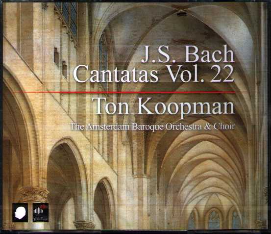 J.S. Bach / Complete Cantatas Vol. 22 // Johannette Zomer / Sandrine Piau / Bogna Bartosz / Nathalie Stutzmann / James Gilchrist / Jörg Dürmüller / Christoph Prégardien / Klaus Mertens / Amsterdam Baroque Orchestra / Ton Koopman