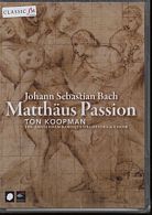 J.S. Bach / Matthäus-Passion (St. Matthew Passion) / Amsterdam Baroque Orchestra / Ton Koopman DVD