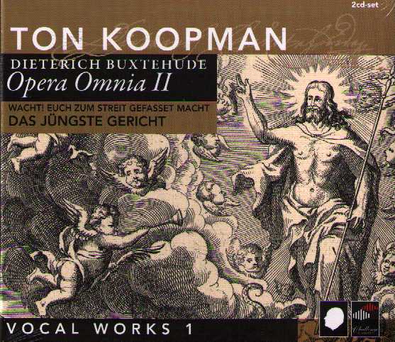 Dieterich Buxtehude / Opera Omnia II: Vocal Works I / Ton Koopman
