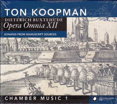 Dieterich Buxtehude / Opera Omnia XII: Chamber Music I // Ton Koopman