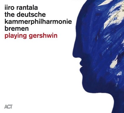 Iiro Rantala // Playing Gershwin