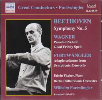 Ludwig van Beethoven / Symphony no. 5 / Richard Wagner / Prelude from Parsifal / Wilhelm Furtwängler / Symphonic Concerto / Berliner Philharmoniker / Wilhelm Furtwängler