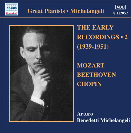 Arturo Benedetti Michelangeli / Early Recordings Vol. 2