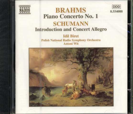 Johannes Brahms / Piano Concerto No. 1 / Robert Schumann / Introduction and Concert Allegro / Idil Biret
