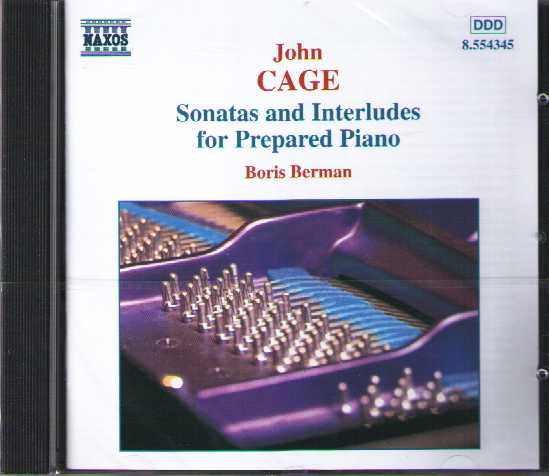 John Cage / Sonatas and Interludes for Prepared Piano / Boris Berman