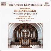 Joseph Gabriel Rheinberger / Organ Works vol. 3 / Wolfgang Rübsam