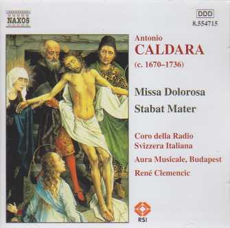 Antonio Caldara / Missa Dolorosa / Stabat Mater / Aura Musicale Budapest / René Clemencic