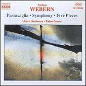 Anton Webern / Passacaglia / Symphony / Five Pieces