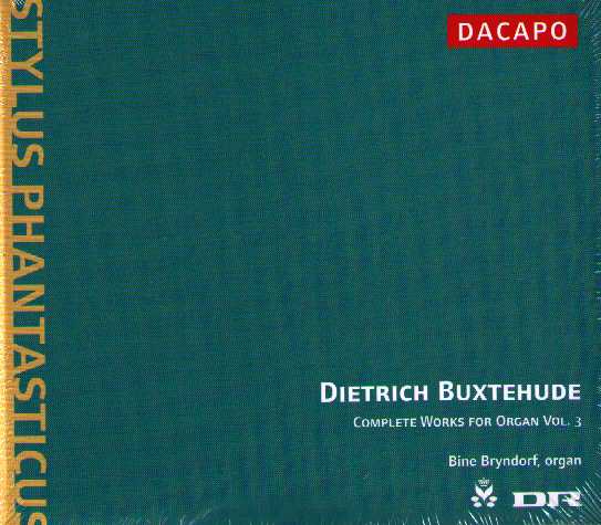 Dieterich Buxtehude / Complete Works for Organ vol. 3 / Bine Bryndorf
