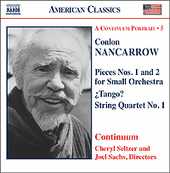 Conlon Nancarrow / Pieces for Small Orchestra / Tango? / String Quartet no. 1 etc.