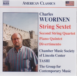 Charles Wuorinen / String Sextet ym. / Chamber Music Society of Lincoln Center / TASHI / The Group of Contemporary Music