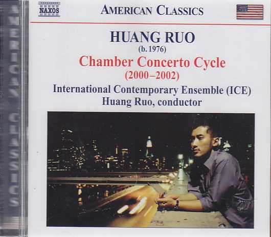 Huang Ruo / Chamber Concerto Cycle / International Contemporary Ensemble