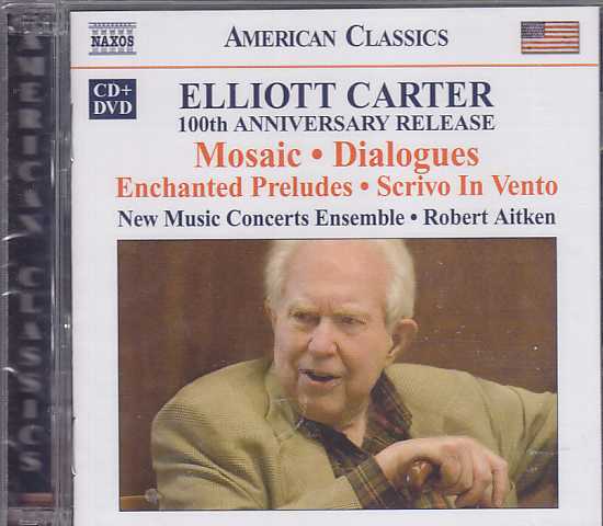 Elliott Carter / Mosaic, Dialogues, etc. CD+DVD