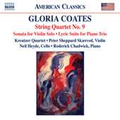 Gloria Coates / String Quartet no. 9 / Sonata for Solo Violin / Lyric Suite