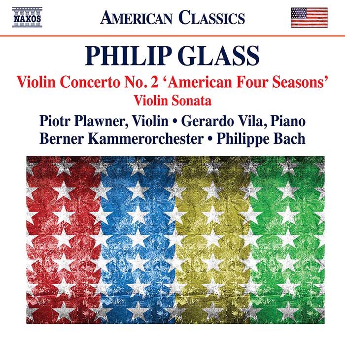 Philip Glass / American Four Seasons // Piotr Plawner / Gerard Vila / Berner Kammerorchester / Philippa Bach