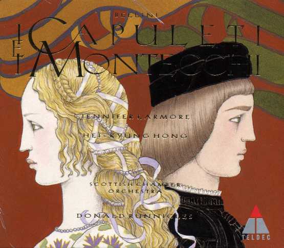 Vincenco Bellini / I Capuleti e i Montecchi / Jennifer Larmore / Hei-Kyunghong /Scottishchamber Orchestra / Donald Runnicles