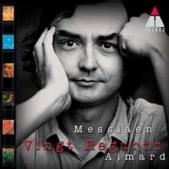 Olivier Messiaen / Vingt Regards / Pierre-Laurent Aimard