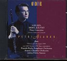 Carl Nielsen / Jacques Ibert / André Jolivet / Flute Concertos // Petri Alanko / Finnish Radio Symphony Orchestra / Jukka-Pekka Saraste