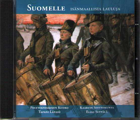 Suomelle / Isänmaallisia lauluja / Polyteknikkojen kuoro