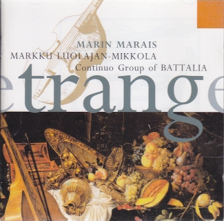 Marin Marais / Markku Luolajan-Mikkola / Battalia