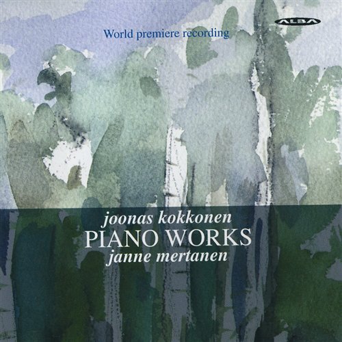 Joonas Kokkonen / Piano Works // Janne Mertanen