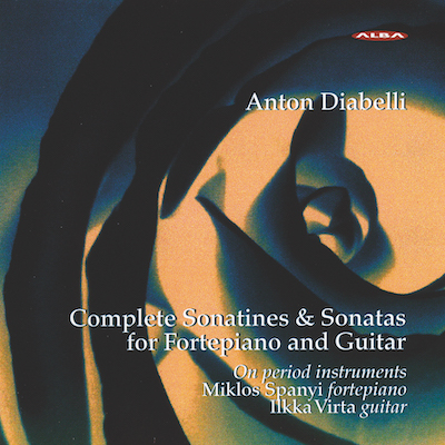 Anton Diabelli / Complete Sonatines and Sonatas for Fortepiano and Guitar // Miklos Spanyi / Ilkka Virta