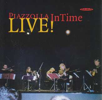 Astor Piazzolla / Live! // The InTime Quintet