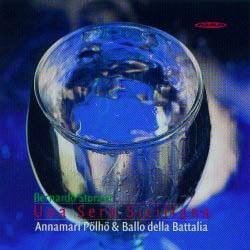 Bernardo Storace / Una Sera Siciliana // Annamari Pölhö / Battalia