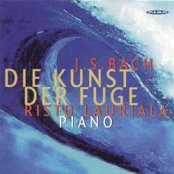 J.S. Bach / Die Kunst der Fuge // Risto Lauriala