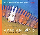 Seppo Pohjola / Sinikka Nopola / Arabian jänis