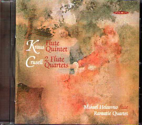 Bernhard Henrik Crusell / Joseph M. Kraus / Mikael Helasvuo / Rantatie Quartet