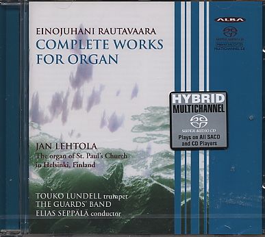 Einojuhani Rautavaara / Complete Works for Organ // Jan Lehtola