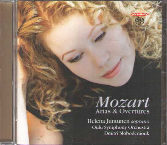 W.A. Mozart / Opera Arias & Overtures // Helena Juntunen / Dmitri Slobodeniouk